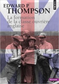 thompson-formation-de-la-classe-ouvriere-anglaise